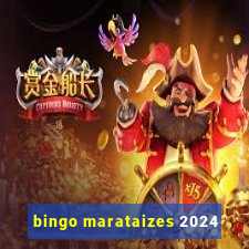 bingo marataizes 2024